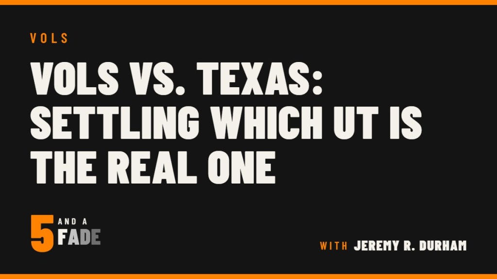 Vols vs. Texas: Settling Which UT Is the Real One